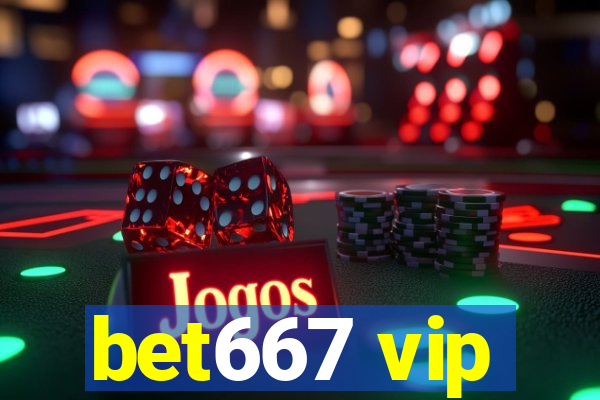 bet667 vip